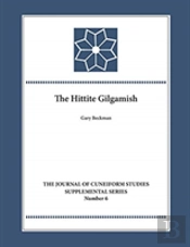 The Hittite Gilgamesh