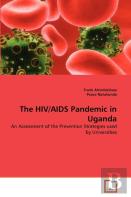 The Hiv/Aids Pandemic In Uganda