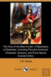 The Hive Of The Bee-Hunter: A Repository