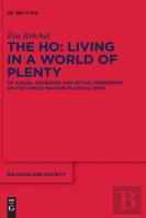 The Ho: Living In A World Of Plenty