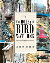 The Hobby Of Bird Watching