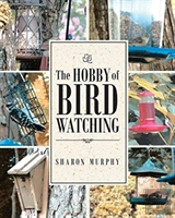 The Hobby Of Bird Watching