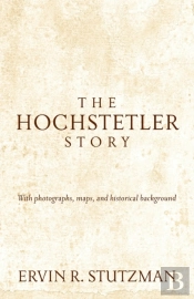 The Hochstetler Story