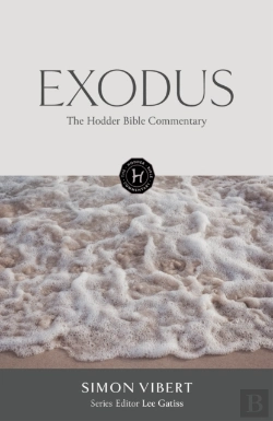 Bertrand.pt - The Hodder Bible Commentary: Exodus