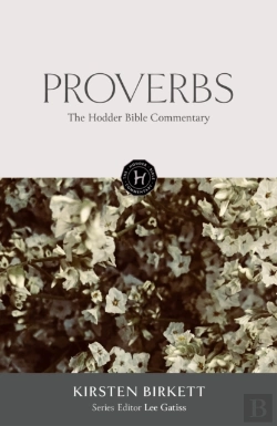Bertrand.pt - The Hodder Bible Commentary: Proverbs