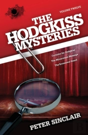The Hodgkiss Mysteries Volume Xii