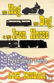 The Hog, The Dog, & The Iron Horse
