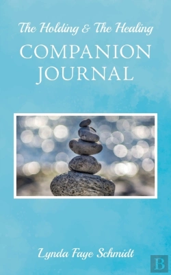 Bertrand.pt - The Holding & The Healing Companion Journal