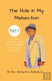 The Hole In My Midsection Part 1: The He