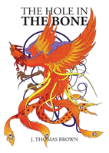 The Hole In The Bone
