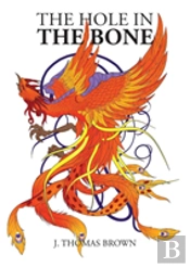 The Hole In The Bone