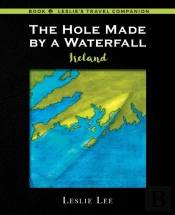 The Hole Made By A Waterfall