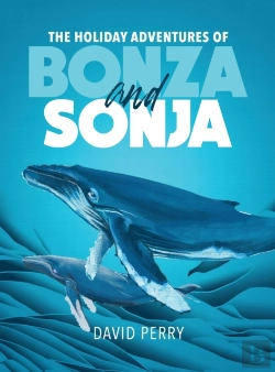 Bertrand.pt - The Holiday Adventures Of Bonza And Sonj