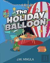 The Holiday Balloon