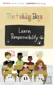 The Holiday Boys Learn Responsibility