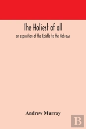 The Holiest Of All