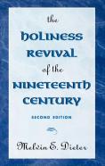 The Holiness Revival Of The Nineteenth Century