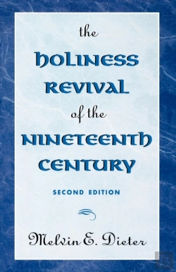 Bertrand.pt - The Holiness Revival Of The Nineteenth Century