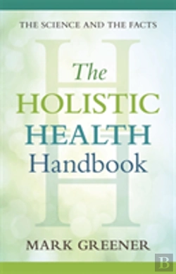 Bertrand.pt - The Holistic Health Handbook