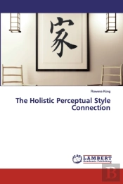 The Holistic Perceptual Style Connection
