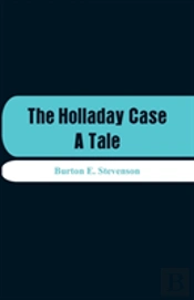 The Holladay Case