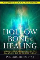 The Hollow Bone Of Healing