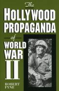 The Hollywood Propaganda Of World War Ii
