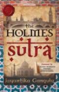 The Holmes Sutra - A Birthday Gift For Sherlock Holmes As He Turns 160