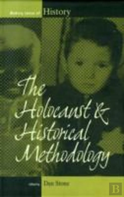 Bertrand.pt - The Holocaust And Historical Methodology