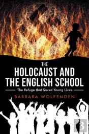 The Holocaust And The English School