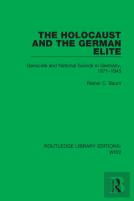 The Holocaust And The German Elite