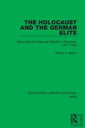 The Holocaust And The German Elite