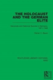 The Holocaust And The German Elite
