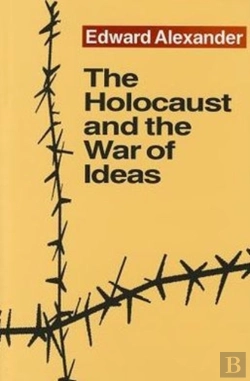Bertrand.pt - The Holocaust And The War Of Ideas