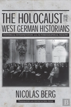 Bertrand.pt - The Holocaust And The West German Historians