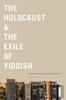 The Holocaust & The Exile Of Yiddish