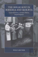 The Holocaust In Bohemia And Moravia