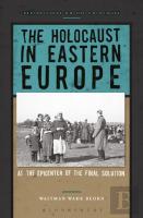 The Holocaust In Eastern Europe