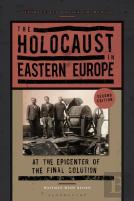 The Holocaust In Eastern Europe