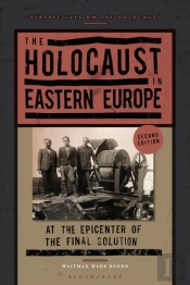 The Holocaust In Eastern Europe