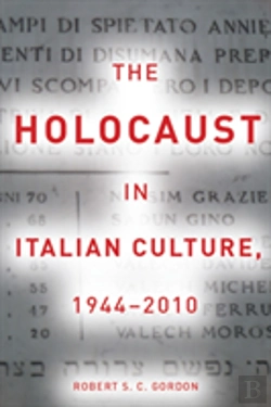 Bertrand.pt - The Holocaust In Italian Culture, 1944â€“2010