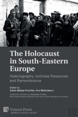 Bertrand.pt - The Holocaust In South-Eastern Europe