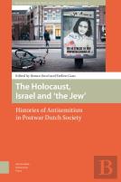 The Holocaust, Israel And 'The Jew'