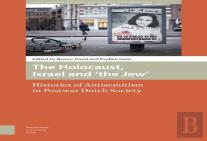 The Holocaust, Israel And 'The Jew'