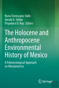 Bertrand.pt - The Holocene And Anthropocene Environmental History Of Mexico