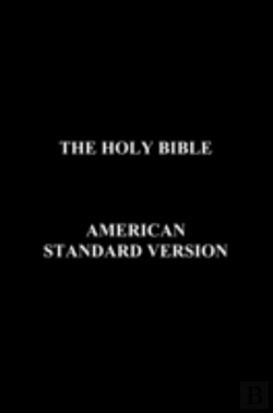 Bertrand.pt - The Holy Bible American Standard Version
