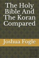 The Holy Bible And The Koran Compared