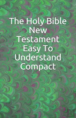 Bertrand.pt - The Holy Bible  New Testament Easy To Understand  Compact