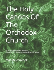 The Holy Canons Of The Orthodox Church