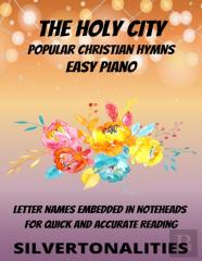 The Holy City Piano Hymns Collection For Easy Piano
